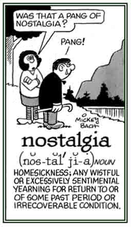 A yearning to return to previous existences.