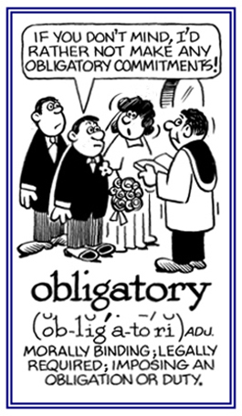 A binding or proper obligation to agree to fulfill a ceremony.