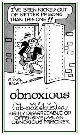 Very disagreeable or offensive.