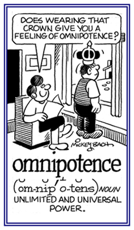 An unlimited power or strength.