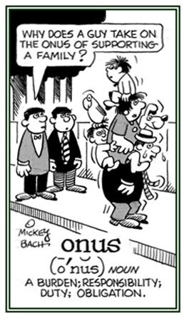 A burden of responsibility.