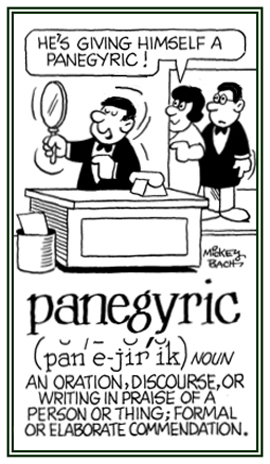 A verbal or written praise about someone.