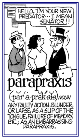 A blunder or a slip of the tongue.