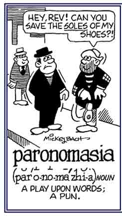 Playing with a different meaning for a word.