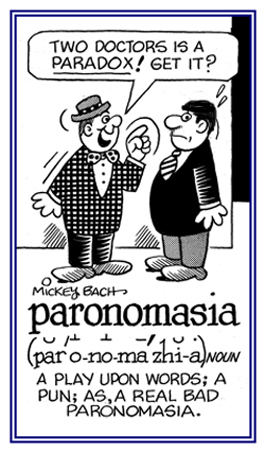 A pun or playing with words.