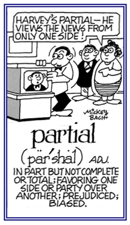 Descriptive of favoring one side over another one.