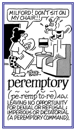 A command that is dictatorial and must be obeyed immediately.