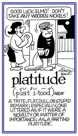 A stupid remark that is not important.