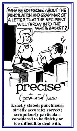 Descriptive of being stated exactly.