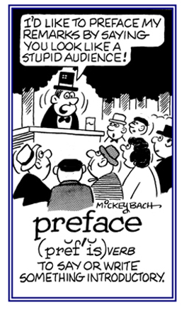 To say or to write something that introduces something to others.