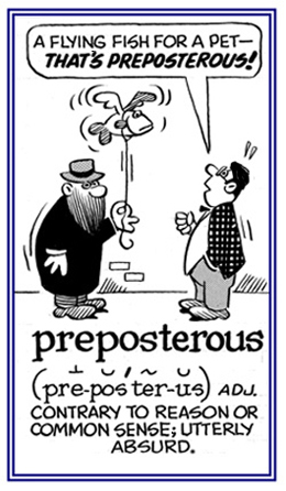 Conveying a lack of common sense.