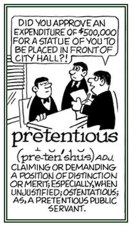 A reference to being a pretentious public servant.