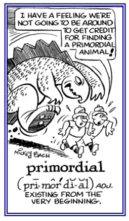 Existing from the beginning.