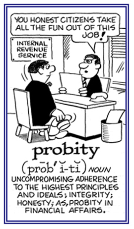 Adherence to highest principles.