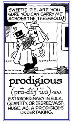 A reference to being large in quantity or degree.