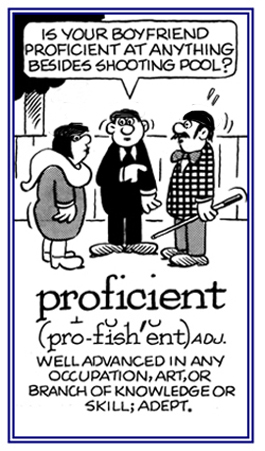 Relating to being well advanced in any skill.