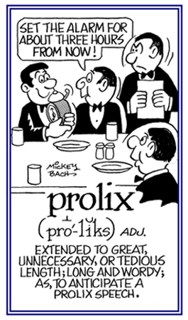 Too wordy and too long when speaking.