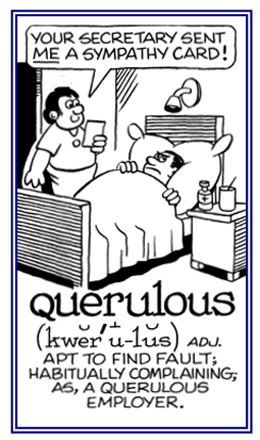 Descriptive of finding fault about another person.