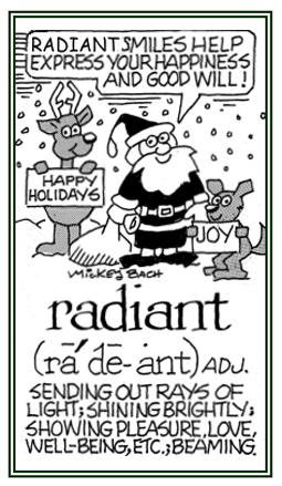 Shining brightly and showing pleasure.