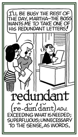 Exceeding what is needed, superfluous.