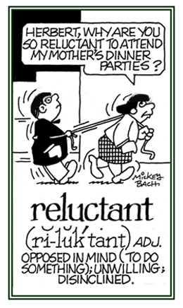 A reference to being disinclined to get involved or to participate.