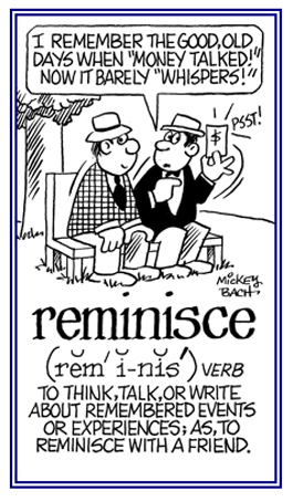 To talk, think, or write about events that happened in the past.