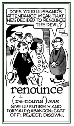 To abandon entirely.