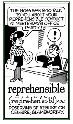 Deserving blame or censure.