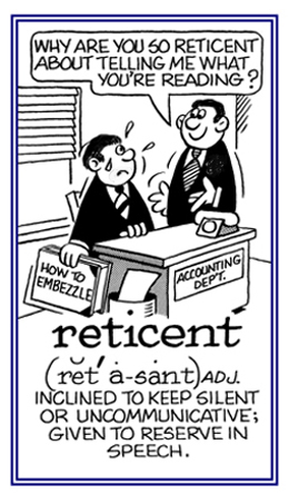 Referring to being inclined to being uncommunicative.