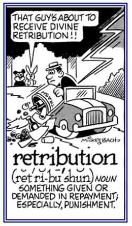 Something that is given in repayment for an action; such as, punishment.