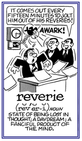 A condition of being lost in thoughts.