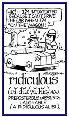 Relating to an absurd excuse.