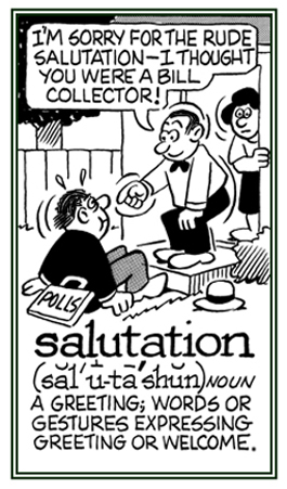 An expression of greetings.