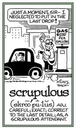 A reference to being exact and correct to the last detail.