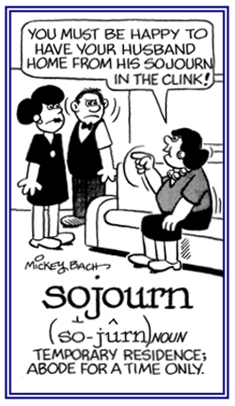 A short time to stay someplace.