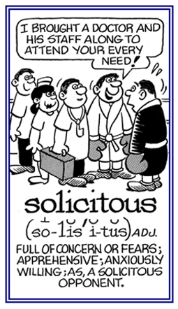 Anxiously willing to take care of a dangerous situation.