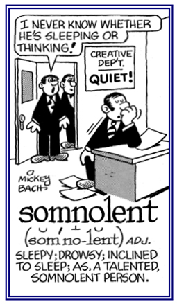 Sleepy, drowsy; inclined to fall asleep.