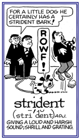 Referring to shrill sounds.