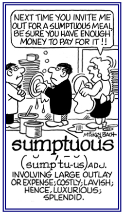 A very costly or lavish and splendid meal.