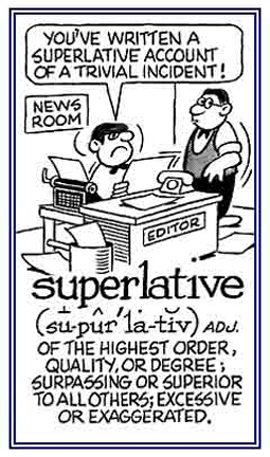 Relating to being excessive or exaggerated.