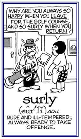 Descriptive of being rude or upset about something.