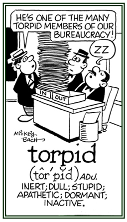 Inert, apathetic, inactive.