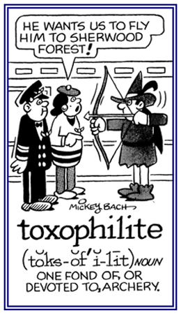 A person who is devoted to archery.