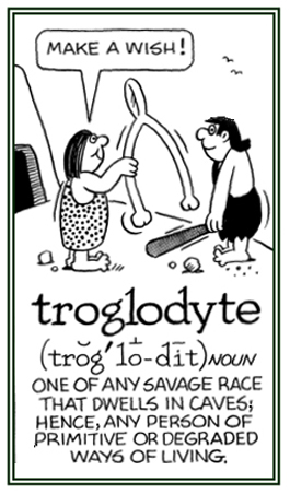 One of savage race that were dwelling in caves.