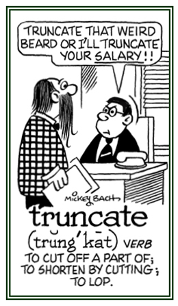 To cut off a part of or to shorten by cutting.