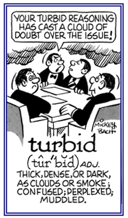 Conveying a confused or perplexing kind of reasoning.