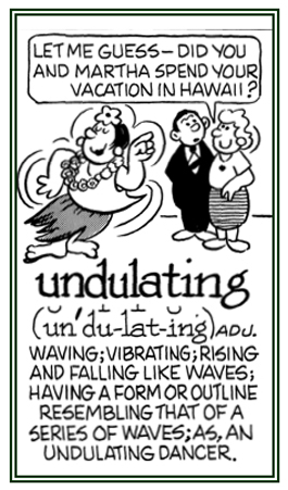 Resembling a series of waves as with the motions of an undulating dancer.