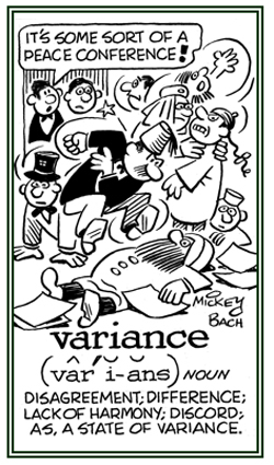 A discord and a lack of harmony because of disagreements.