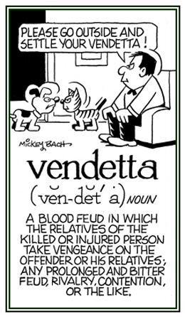 A feud that is goes on over time and is marked by bitter hostility.