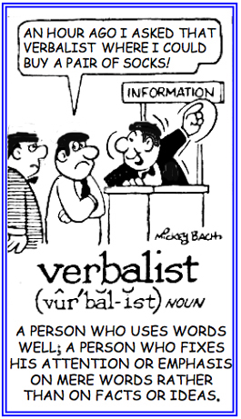 The person who utilizes mere words instead of facts or ideas.